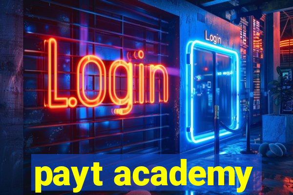 payt academy